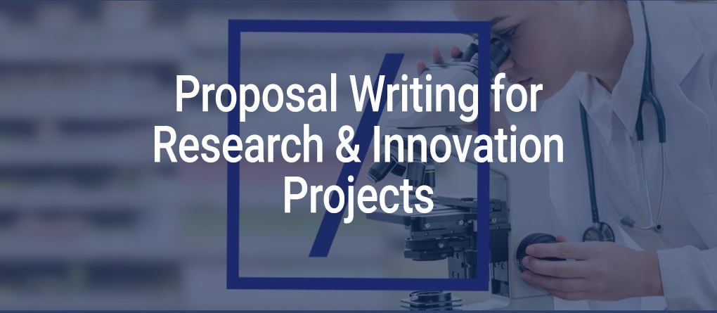 Proposal Writing for Research & Innovation Projects